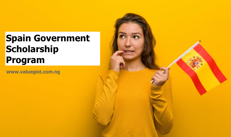 Spain Government Scholarship Program