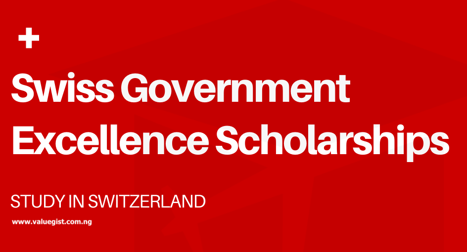 Swiss Government Excellence Scholarships