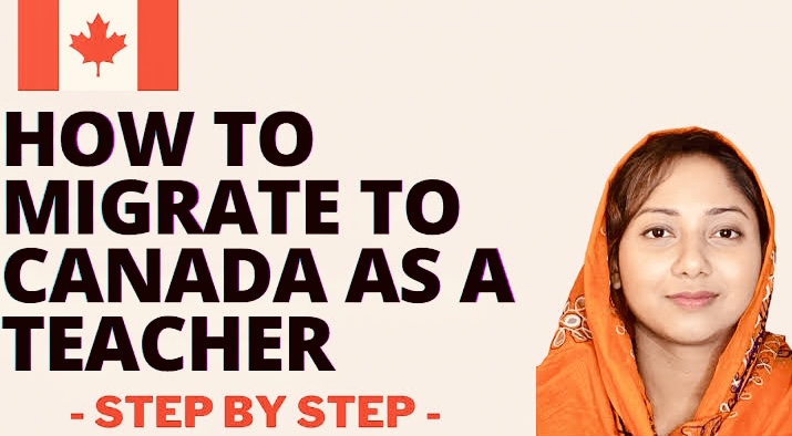 How to Migrate and Work in Canada as a Teacher