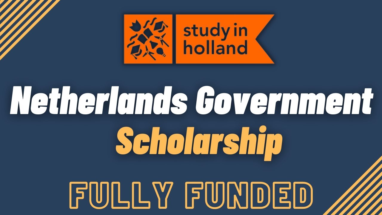 Scholarships In Netherlands For International Students