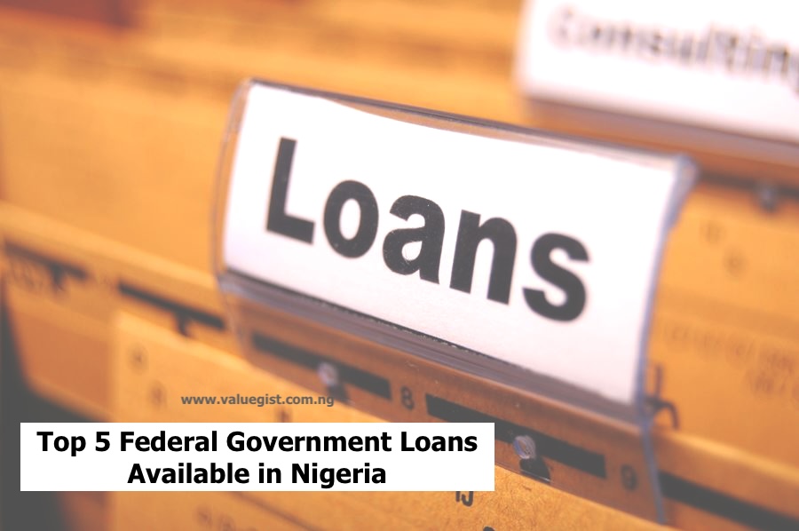 Top 5 Federal Government Loans Available in Nigeria