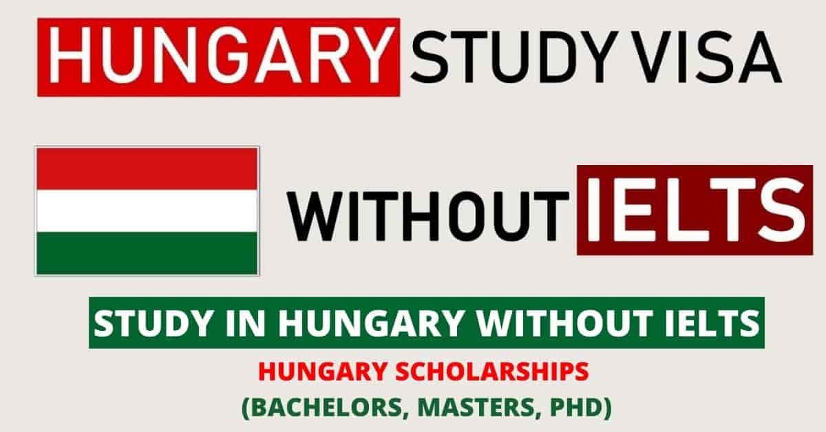 Hungary Scholarships Without IELTS