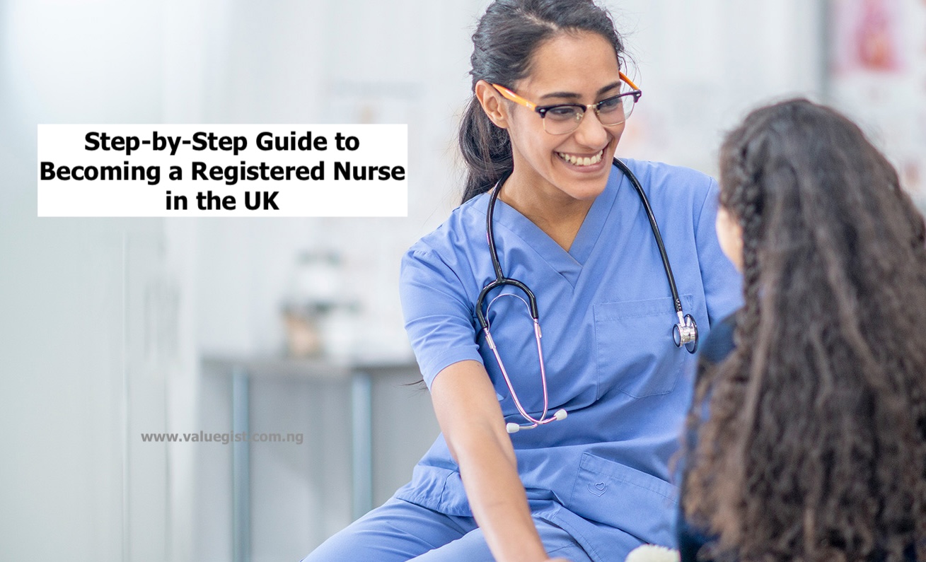 Step-by-Step Guide to Becoming a Registered Nurse in the UK