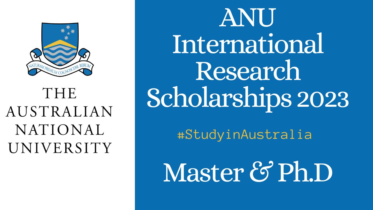 ANU International Research Scholarships