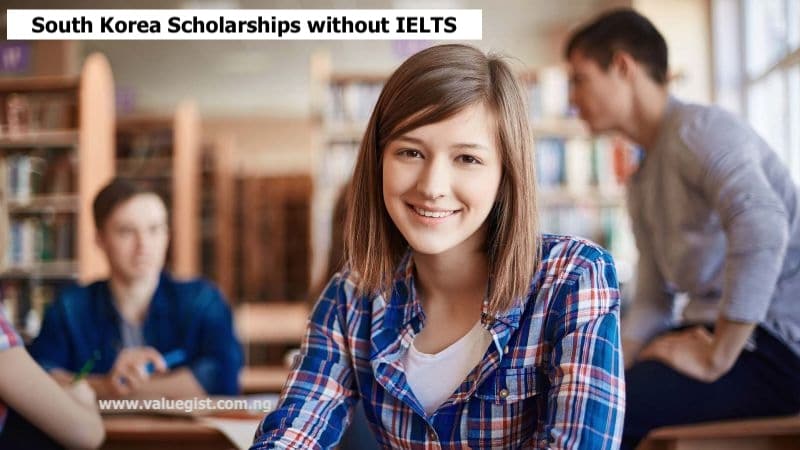 South Korea Scholarships Without IELTS