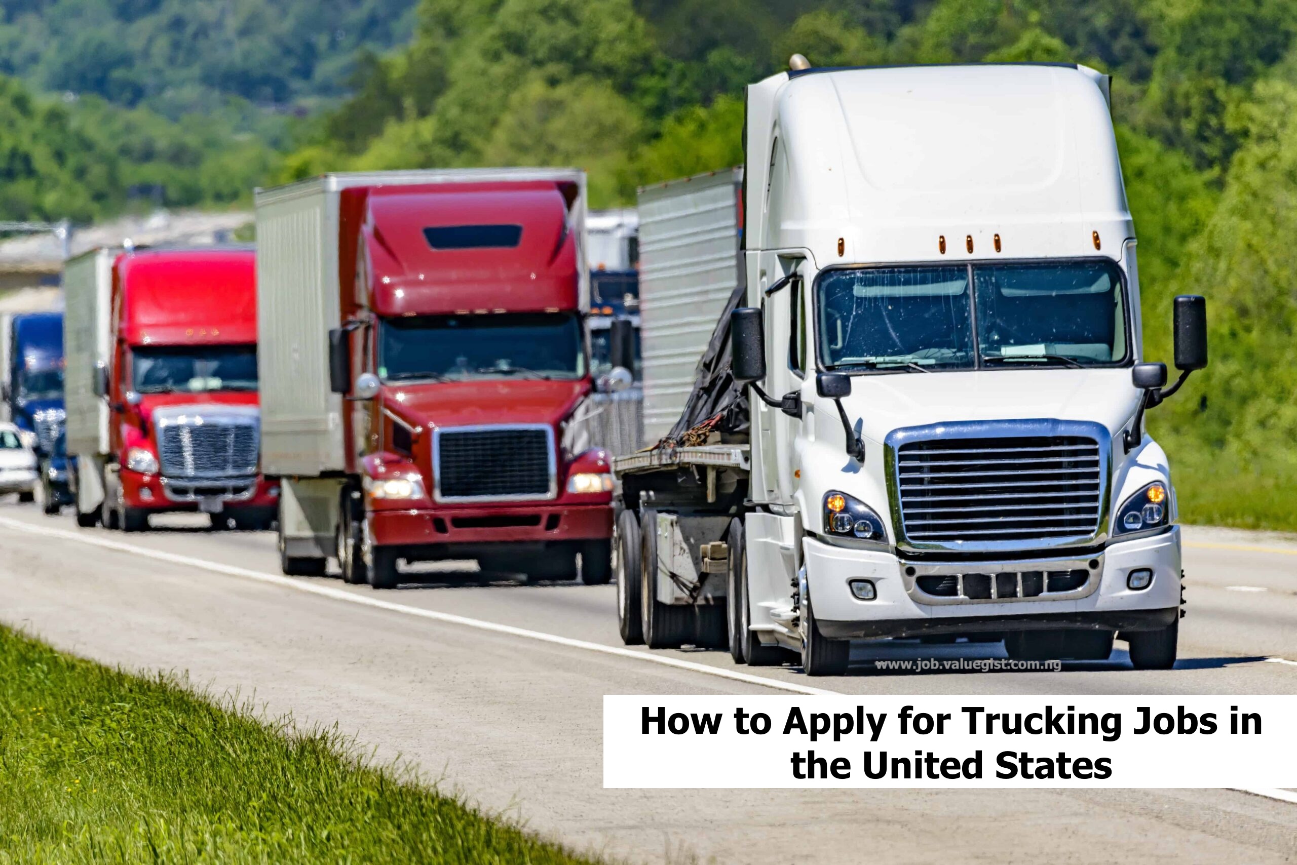 How to Apply for Trucking Jobs in the United States