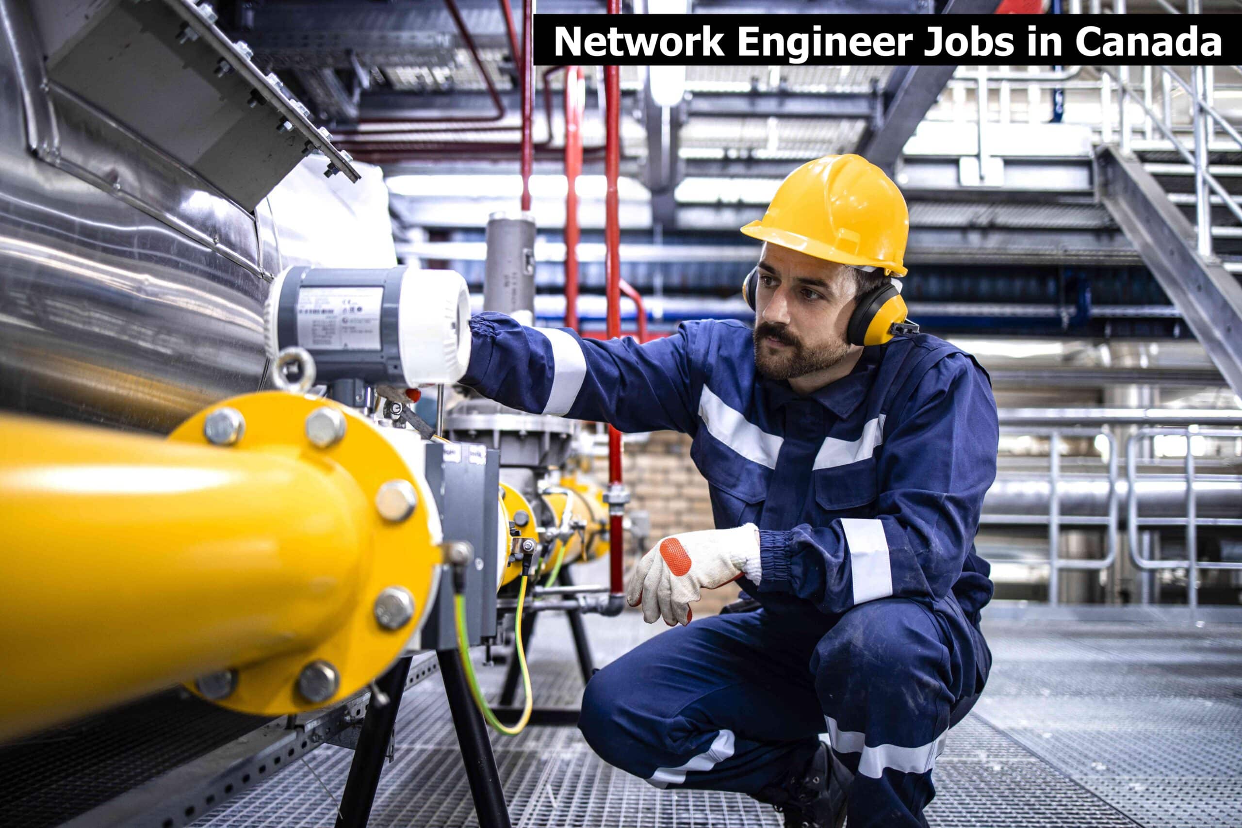 Network Engineer Jobs in Canada
