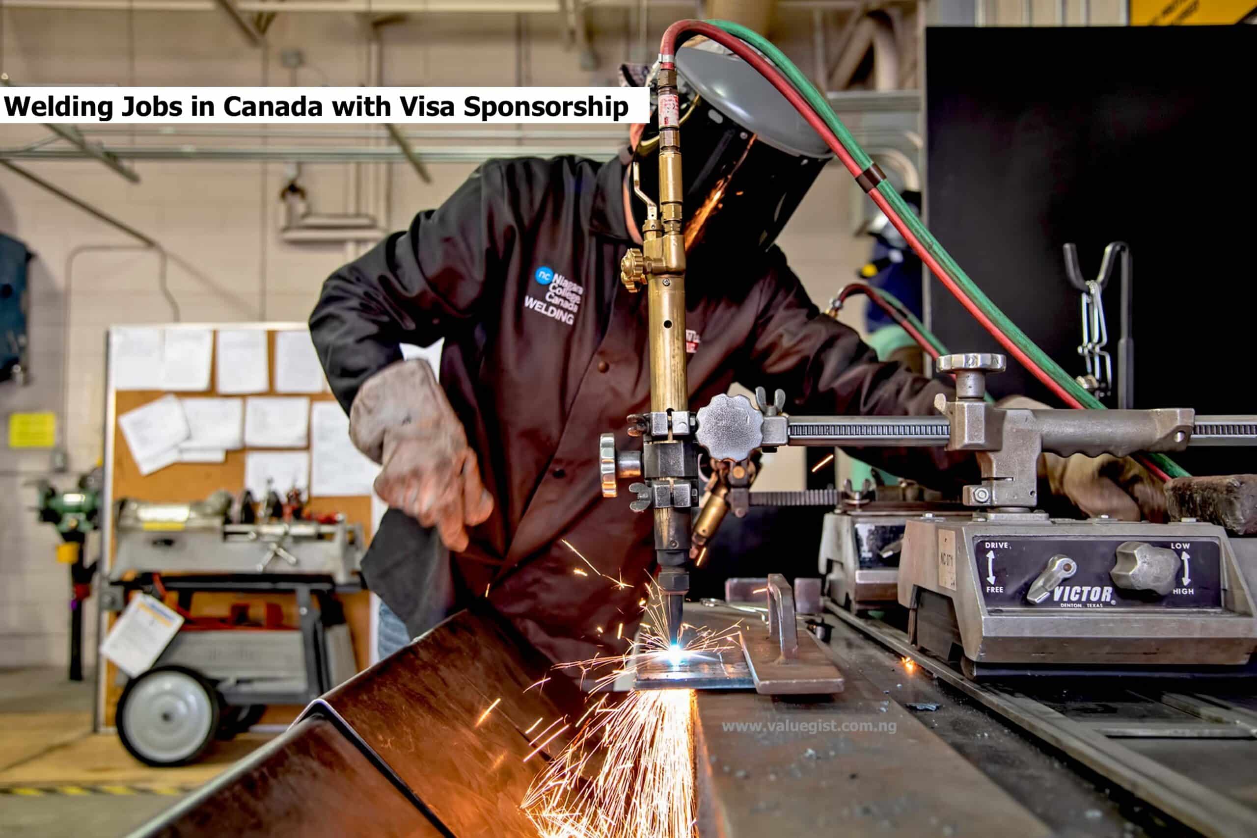 Welding Jobs in Canada with Visa Sponsorship